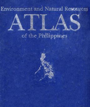 Environment and natural resources atlas of the Philippines..
